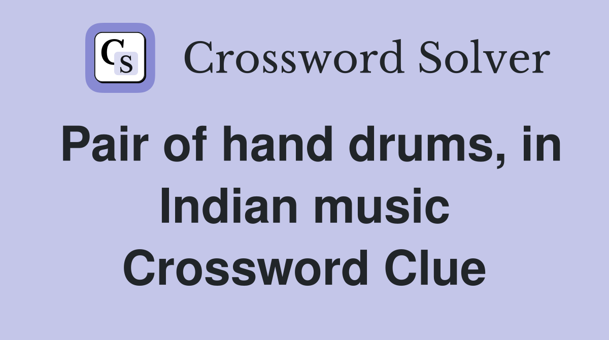 5 letter word for pair hand drums